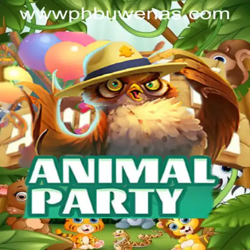 AnimalParty: A Delightful Gaming Experience at PHBuwenas PH Casino