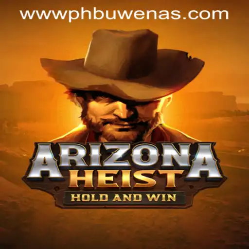 ArizonaHeist: A Thrilling Casino Adventure