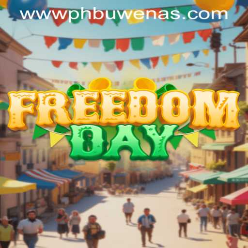 FreedomDay: The Exciting New Game Sweeping PHBuwenas PH Casino