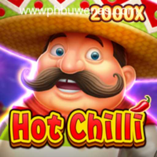 Exploring the Excitement of HotChilli at PHBuwenas PH Casino