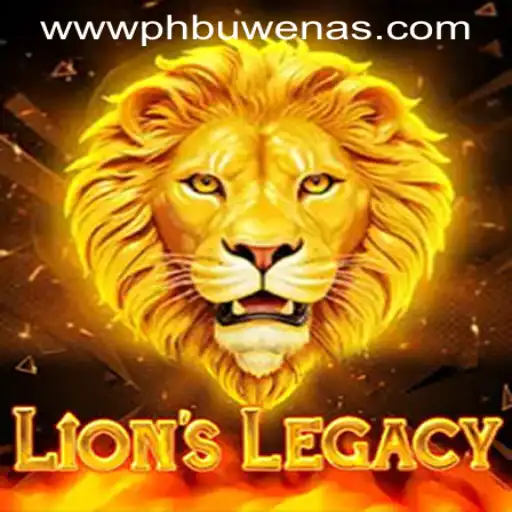 Unveiling the Exciting World of LionsLegacy at PHBuwenas PH Casino