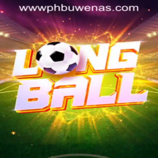 Discover LongBall: A Thrilling New Entrant in the World of PHBuwenas PH Casino