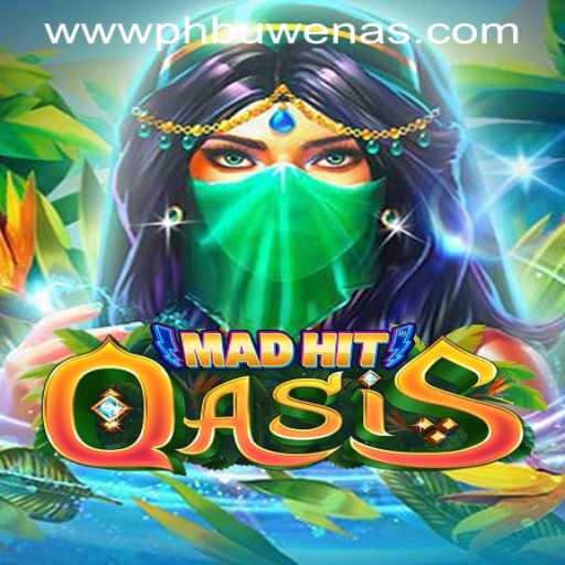 Discover the Thrills of MadHitOasis: A Unique Casino Experience with PHBuwenas PH Casino