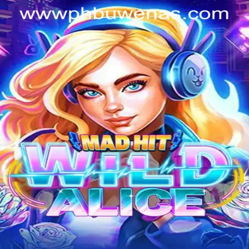Exploring the Enchanting World of MadHitWildAlice: A New Era in Casino Gaming