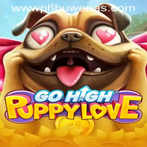 Exploring the Enchanting World of GoHighPuppyLove at PHBuwenas PH Casino