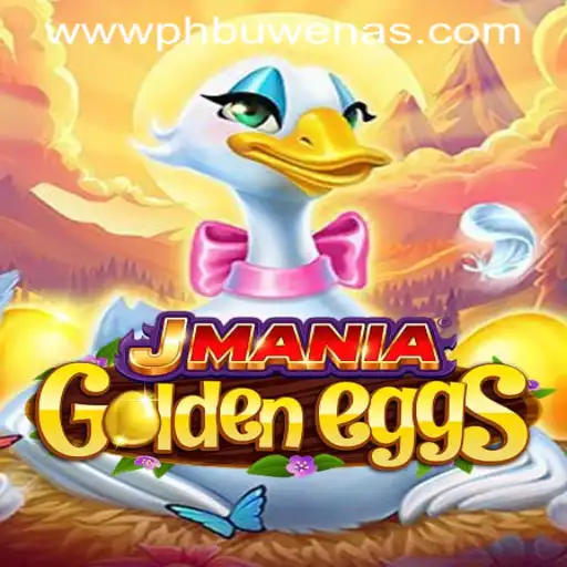 Exploring the Thrill of JManiaGoldenEggs at PHBuwenas PH Casino