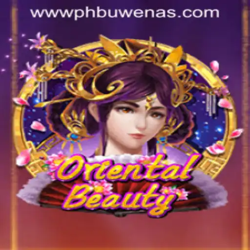 Discover the Allure of OrientalBeauty: A Guide to PHBuwenas PH Casino's Newest Game
