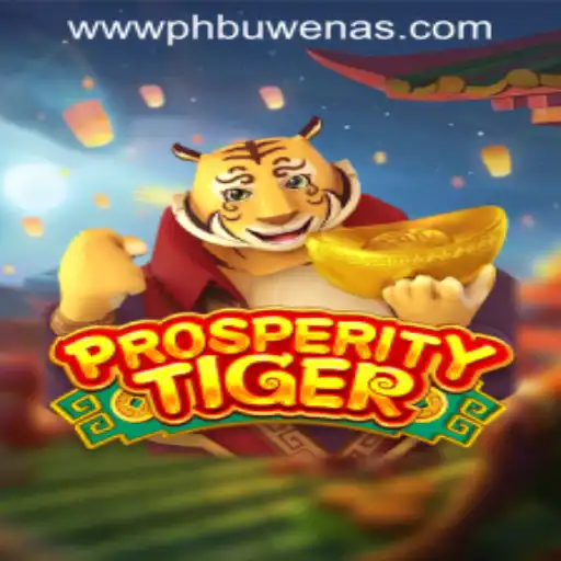 Exploring ProsperityTiger: An Exciting Addition to PHBuwenas PH Casino