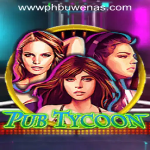 Discover the Exciting World of PubTycoon with a Twist of PHBuwenas PH Casino