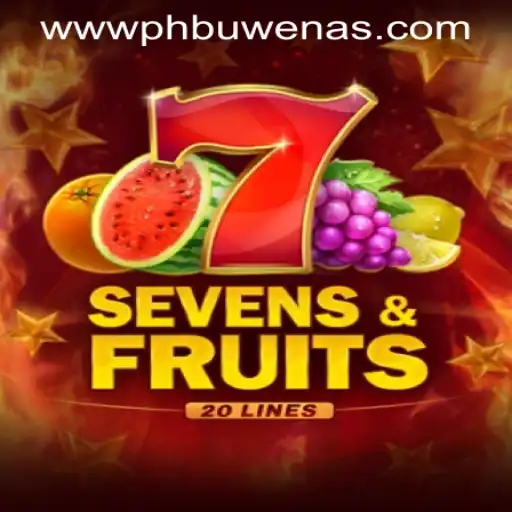 Exploring SevensFruits20: The Thrilling New Adventure at PHBuwenas PH Casino