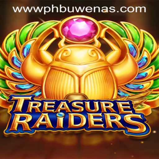 Discover the Exciting World of TREASURERAIDERS at PHBuwenas PH Casino