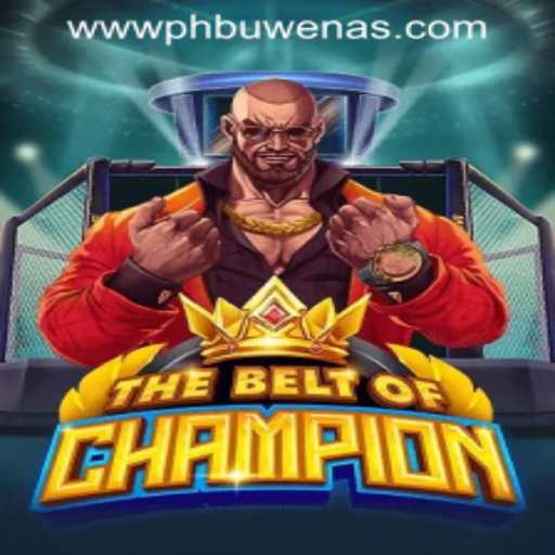 Exploring TheBeltOfChampion: A Captivating Experience at PHBuwenas PH Casino