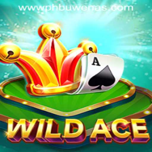 Discover the Thrill of WildAce at PHBuwenas PH Casino
